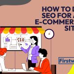 How to do SEO for an E-Commerce Site